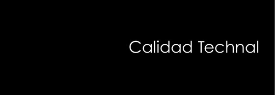 calidad technal